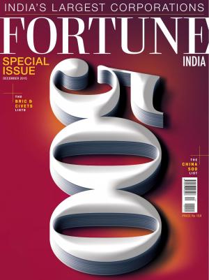 Special Issue: Fortune India 500,  December 2015