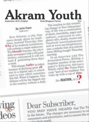 Why Should I Suffer All The Time? | September 2015 | Akram Youth