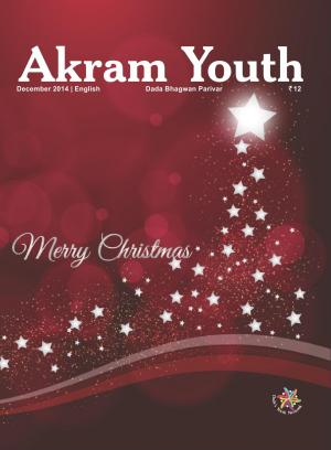 The Essence of Humanity | December 2014 | Akram Youth
