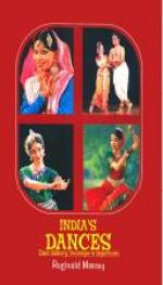 India's Dances Their History Technique & Repertoire