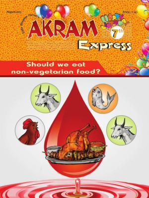 Should we eat non-vegetarian food | August 2015 | Akram Express