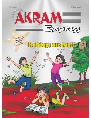 Holidays are fun !!! | May 2013 | Akram Express