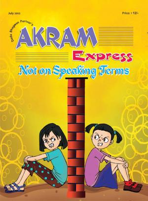 Not on Speking Terms | July 2012 | Akram Express