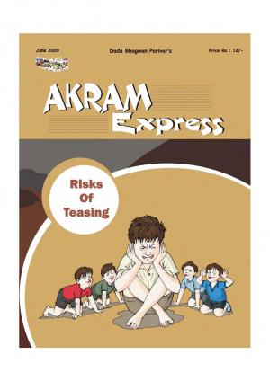 Risks of teasing | June 2009 | Akram Express