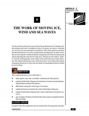 THE WORK OF MOVING ICE, WIND AND SEA WAVES