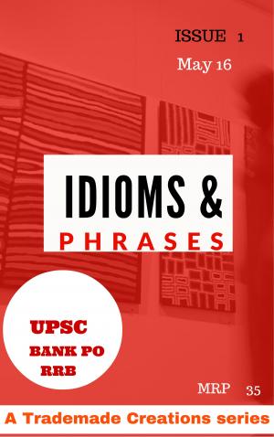 Idioms & Phrase  in Details