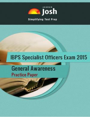IBPS Specialist Officers Exam 2015: General Awareness: Practice Paper-Online Test eBook