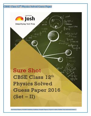 CBSE Class 12th Physics Solved Guess Paper 2016 Set - II eBook
