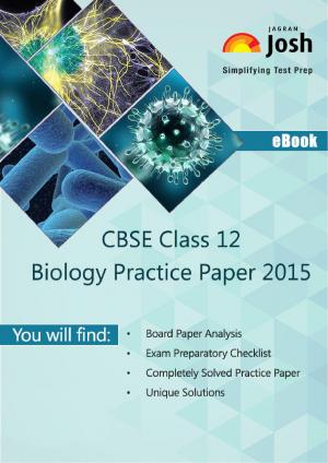 CBSE Class 12th Solved Biology Practice Paper 2015
