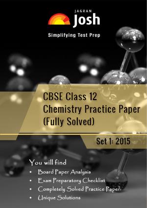 CBSE Class 12th Solved Chemistry Practice Paper 2015 Set-I