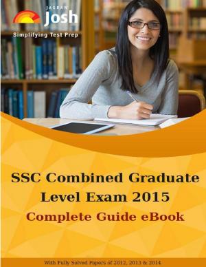 SSC Combined Graduate Level Exam 2015: Complete Guide