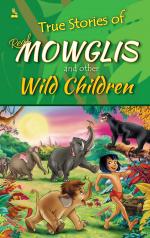 True Stories of real Mowglis and other wild children