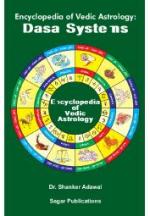 Encyclopedia of Vedic Astrology: Dasa Systems