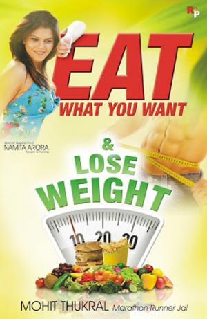EAT WHAT YOU WANT & LOSE WEIGHT