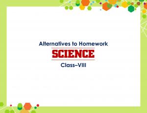 Alternatives to Homework SCIENCE