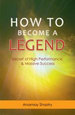 How to Become a Legend