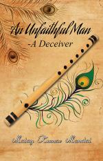 AN UNFAITHFUL MAN — A DECEIVER