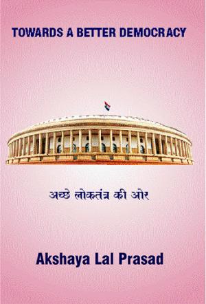 Towards A Better Democracy