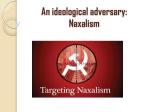 An Ideological adversary- Naxalism