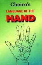 Cheiro's Language of Hand : Palmistry