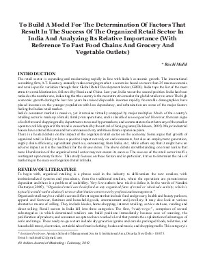 IJM-Feb12-Article5-To Build A Model For The Determination Of Factors That Result In The Success Of The Organized Retail Sector In India And Analyzing Its Relative Importance (With Reference To Fast Food Chains And Grocery And Vegetable Outlets)