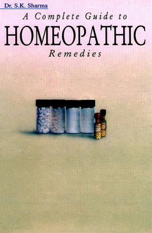 A Complete Guide to Homeopathic Remedies