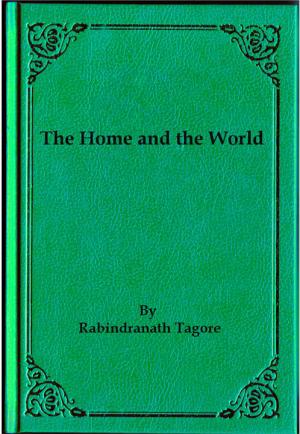 The Home and the World