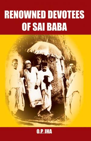 Renowned Devotees of Sai Baba