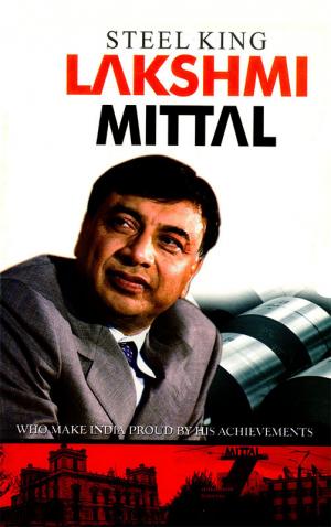 Steel King Lakshmi Mittal