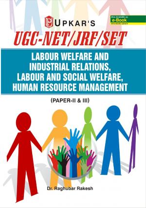 UGC NET/JRF/SET Labour Welfare and Industrial Relations, Labour and Social Welfare, Human Resource Management (Paper-II & III)