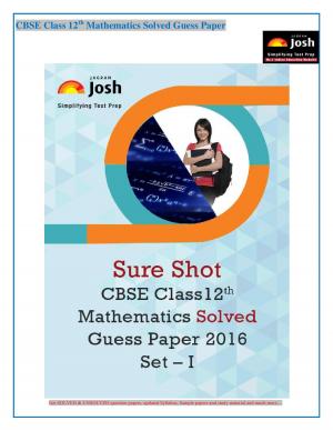 CBSE Class 12th Mathematics Solved Guess Paper 2016 Set - I eBook