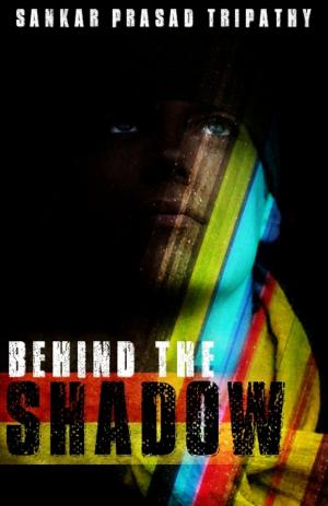 Behind The Shadow