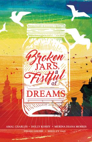 Broken Jars, A Fistful of Dreams
