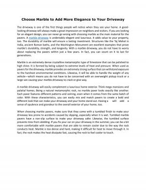 Choose Marble to Add More Elegance to Your Driveway