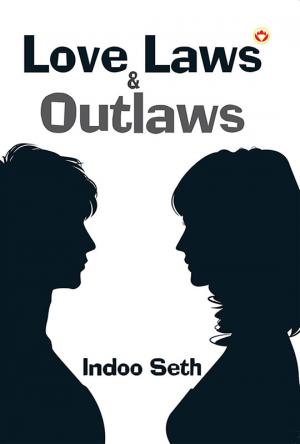 Love, Laws & Outlaws