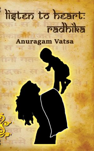 Listen to Heart: Radhika