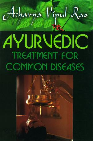 Ayurvedic Treatment for Common Diseases