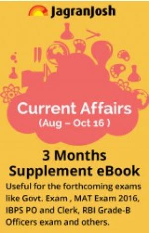 Current Affairs ( Aug - Oct 2016 ) 3 Months Supplement