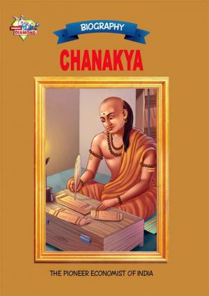 Chanakya: The Pioneer Economist of India