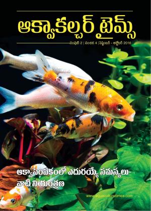 Aquaculture Times - Common Problems in Aquaculture ( Telugu Version) - Vol 2,Issue 5, SEP - OCT 2016