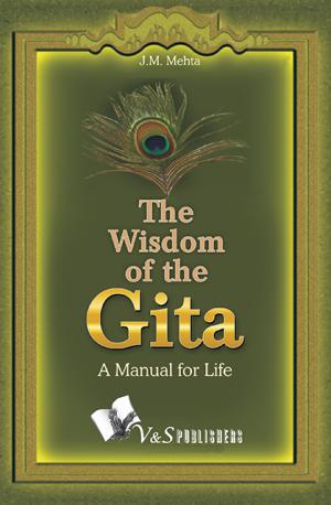 THE WISDOM OF THE GITA