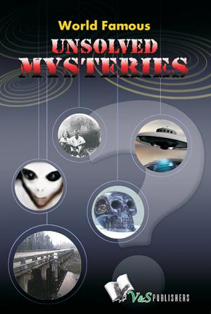 WORLD FAMOUS UNSOLVED MYSTERIES