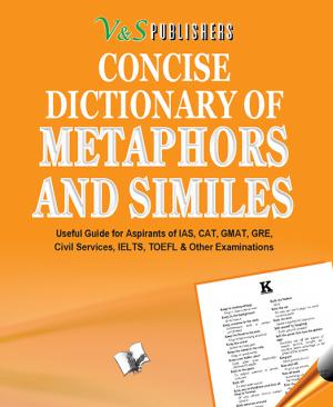 CONCISE DICTIONARY OF METAPHORS AND SIMILIES
