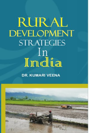 Rural Development Strategies in India