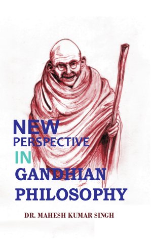 New Perspective in Gandhian Philosophy