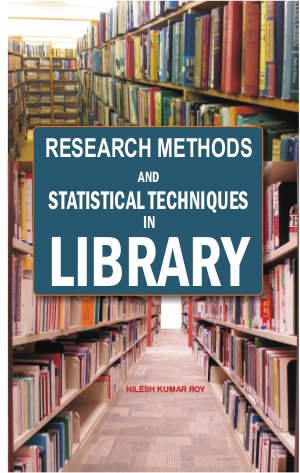 Research Methods and Statistical Techniques in Library