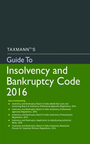 Guide To Insolvency and Bankruptcy Code 2016