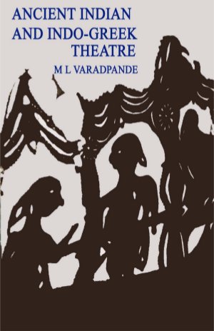 Ancient Indian and Indo-Greek Theatre