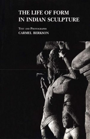 The Life of Form in Indian Sculpture