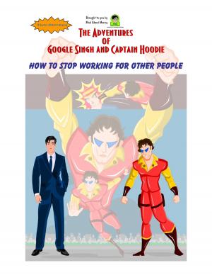 Adventures of Google Singh & Capt Hoodie